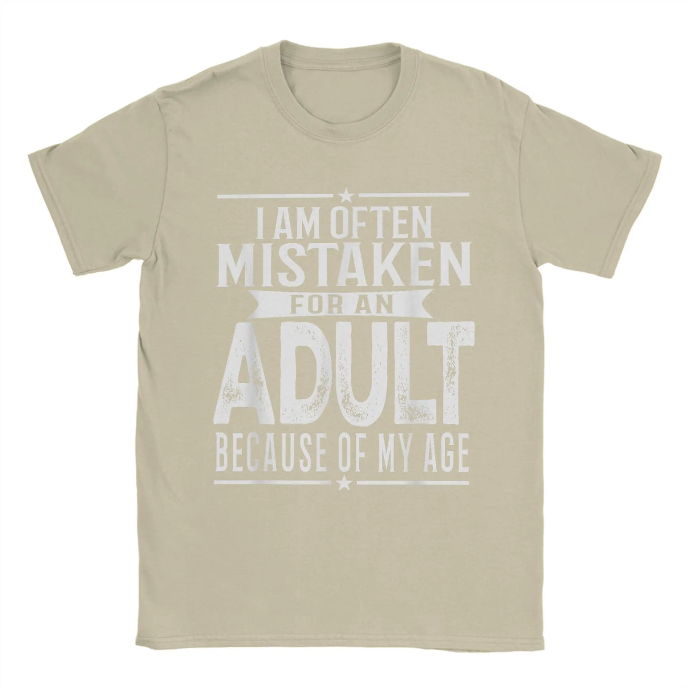 Men's T-Shirt I Am Often Mistaken For An Adult Because Of My Age Funny Tee Shirt Short Sleeve  T Shirts O Neck Clothes Party